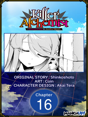 cover image of Killer Alchemist -Assassinations in Another World-, Chapter 16
